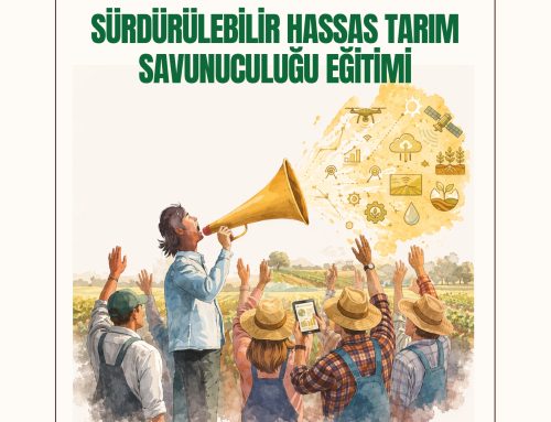 Sürdürülebilir Hassas Tarım Savunuculuğu Eğitimi katılımcılarını bekliyor.